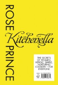 KITCHENELLA: The secrets of women: heroic, simple, nurturing cookery - for everyone
